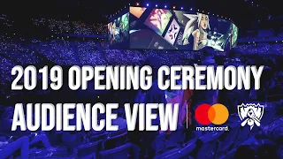 2019 Worlds Opening Ceremony - Audience View