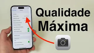 (2023) Os Melhores Ajustes da Câmera do iPhone - Máxima Qualidade!!