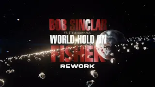 World Hold On - Fisher  Bob Sinclar ( Rework Extended)