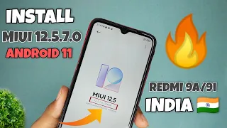 How To Install Miui 12.5.7.0 In Redmi 9a/9i | Redmi 9a/9i Android 11 India 🇮🇳 Installation ⚡