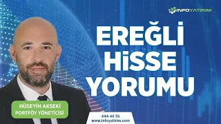 Hüseyin Akseki'den EREĞLİ Hisse Yorumu "26 Eylül 2023 Tarihli Yayından" | İnfo Yatırım