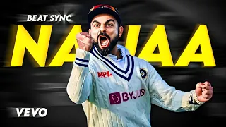 Na Jaa X Virat Kohli 🥵 • Beat Sync • Virat Kohli Status • Cricket Edit