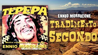 Ennio Morricone ● Тепепа - Tepepa ● Tradimento 2 (HQ Audio)