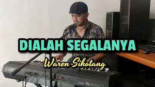 Dialah Segalanya - Waren Sihotang (Versi Keyboard)