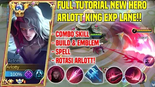 FINALLY! ARLOTT TUTORIALS HERE! HOW TO USE THE NEW HERO ARLOTT BEST COMBO SKILL & BUILD ARLOTT -MLBB