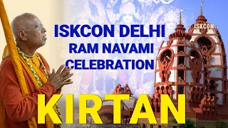 Ram Navami Kirtan || ISKCON Delhi || Kirtan Mela || H.H Lokanath Swami Maharaj || 30 March 2023