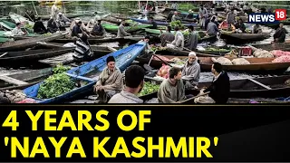 Jammu And Kashmir | Abrogation Of Article 370 | Four Years Of 'Naya Kashmir' | English News | News18