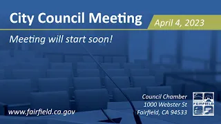 Fairfield City Council Meeting - April 4, 2023