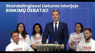 Skandalingiausi Lietuvos istorijoje rinkimų debatai!