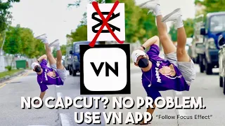 VN App | Follow Focus Dance Edit