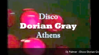 DJ PALMER  DISCO DORIAN GRAY  ATHENS 1986 - CASSETTE A1