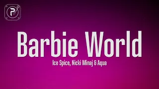 Nicki Minaj & Ice Spice - Barbie World (Lyrics) (with Aqua)