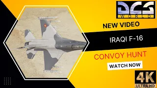 DCS Iraqi F-16 Convoy Hunt || GBU-12 AGM-65H Mavs 4K 60 FPS