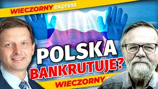 Nadchodzi BANKRUCTWO Polski? - prof. Ryszard BUGAJ, Marek ZUBER [Wieczorny Express NA ŻYWO]