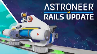 Astroneer: Rails Update Trailer