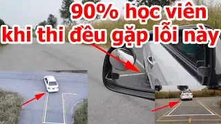 Dạy Lái Xe Hướng Dẩn Chi Tiết Ghép Xe Dọc Chỉnh Sửa Khi Sai Lệch