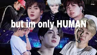 BTS • But i'm only HUMAN • sad fmv