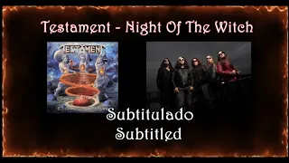 Testament - Night Of The Witch (Subtitulado)