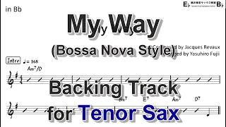 My Way (Bossa Nova Style) - Backing Track with Sheet Music for Tenor Sax