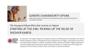 Gayatri Chakravorty Spivak | Starting at the End: Picking Up the Relay of Shesher Kabita