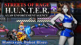 Streets of Rage: HUNTER (Robot Blaze, Lan Dao mission, mania playthrough)