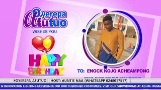 #OYEREPA_AFUTUO​ || HOST: AUNTIE NAA (WHATSAPP 0248017517) || 31-3-2022