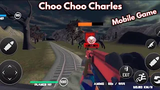 Choo Choo Charles Gameplay (Android) - Evil Train Survival | Choo Choo Charles Mobile Version