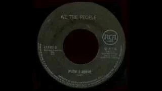 We The People - When I Arrive