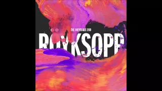Röyksopp - Coup De Grace