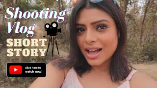 Short Story Episode 1|  Shooting Vlog 📽🎞 অনেকদিন পর romantic গল্প এর শুট করলাম | Enjoy Geet's Story