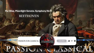 Ludwig van Beethoven - Für Elise, Moonlight Sonata, Symphony No 5