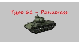 World of Tanks - Type 61 Panzerass auf Himmelsdorf