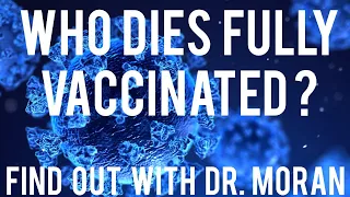 COVID vaccine | Who dies fully vaccinated?