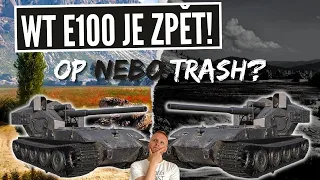 OP nebo Trash? WT E100 je zpátky na publicu!