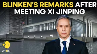 US Secretary of State Anthony Blinken holds news conference after meeting Xi Jinping | WION LIVE
