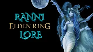 Geheimnisse und Mysterien einer Himmlischen Hexe | Ranni Elden Ring Lore auf Deutsch