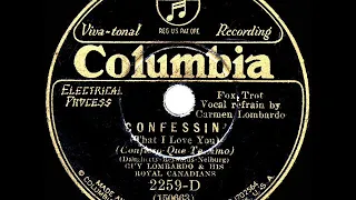 1930 HITS ARCHIVE: I’m Confessin’ (That I Love You) - Guy Lombardo (Carmen Lombardo, vocal)