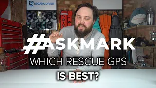 Which Scuba Rescue GPS is Best? #askmark #scuba @ScubaDiverMagazine