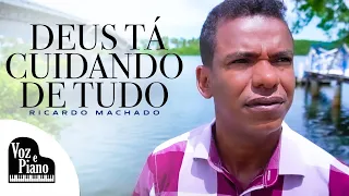 Deus Tá Cuidando de Tudo - Ricardo Machado #VozeViolão (Clipe Oficial)