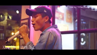 [MV Fanmade] Xấu - 2Can ft Khánh Jayz (Bạn Có Tài Mà) edit by: TiTan Production