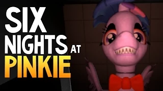 Six Nights At Pinkie - 6 НОЧЕЙ С ПОНИ