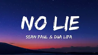 Sean Paul - No Lie (Lyrics) ft. Dua LipaSean Paul - No Lie (Lyrics) ft. Dua Lipa