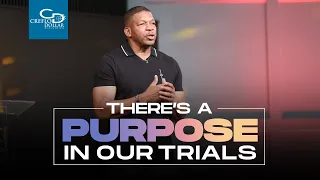 There's A Purpose in Our Trials - Wednesday Morning Service