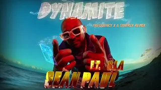 Sean Paul Ft  Sia - Dynamite (Frequency X & Syntrix Remix)