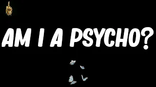 Am I a Psycho? (Lyrics) - Tech N9ne