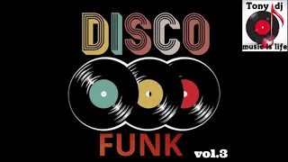 DISCO FUNK Vol 3  by Tony dj