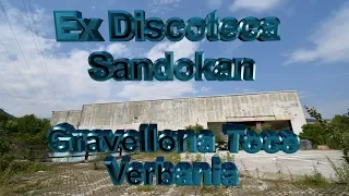 Ex Discoteca Sandokan Gravellona Toce Verbania