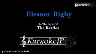 Eleanor Rigby (Karaoke) - Beatles