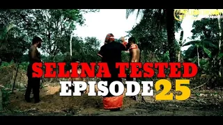 Selina Tested Episode 25 (Complete Episode)