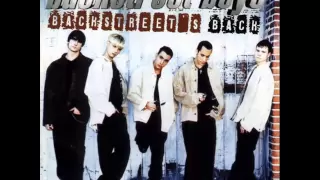 If You Want It To Be Good Girl (Get Yourself A Bad Boy) - Backstreet Boys - lyrics